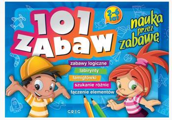 101 zabaw Nauka przez zabawę Ewa Sajek